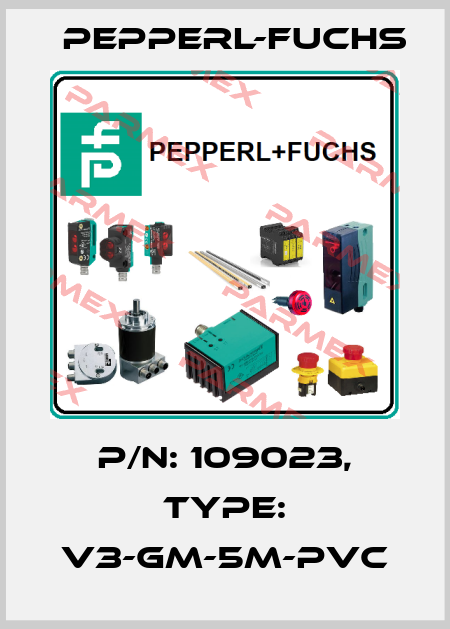 p/n: 109023, Type: V3-GM-5M-PVC Pepperl-Fuchs
