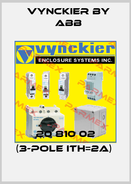 20 810 02 (3-POLE ITH=2A)  Vynckier by ABB