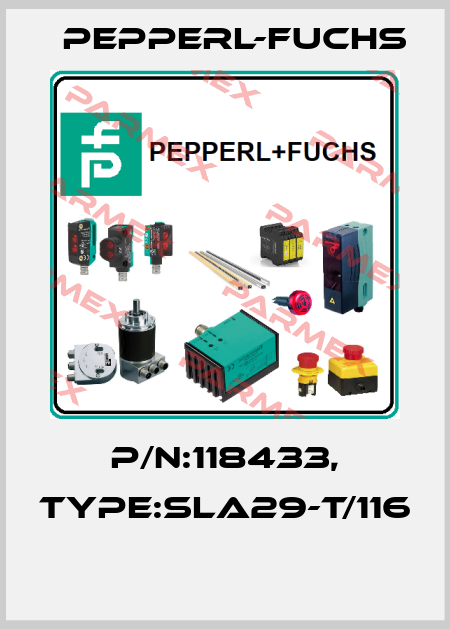P/N:118433, Type:SLA29-T/116  Pepperl-Fuchs
