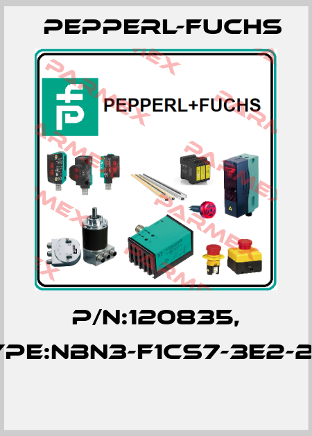 P/N:120835, Type:NBN3-F1CS7-3E2-2V1  Pepperl-Fuchs