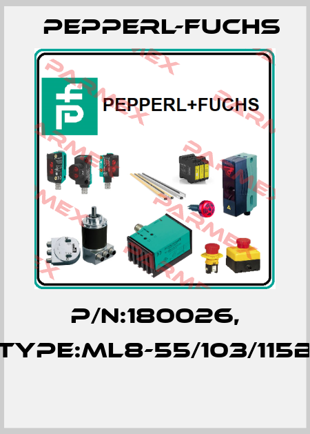 P/N:180026, Type:ML8-55/103/115b  Pepperl-Fuchs