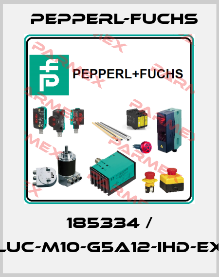 185334 / LUC-M10-G5A12-IHD-EX Pepperl-Fuchs