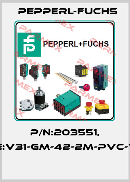 P/N:203551, Type:V31-GM-42-2M-PVC-V11-W  Pepperl-Fuchs