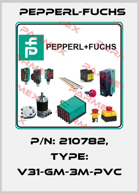 p/n: 210782, Type: V31-GM-3M-PVC Pepperl-Fuchs