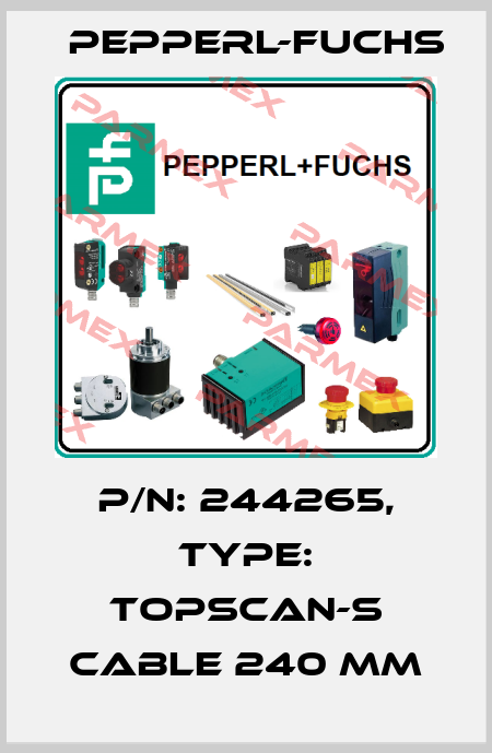 p/n: 244265, Type: TopScan-S Cable 240 mm Pepperl-Fuchs