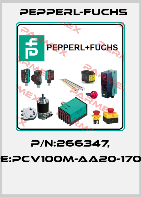 P/N:266347, Type:PCV100M-AA20-170000  Pepperl-Fuchs
