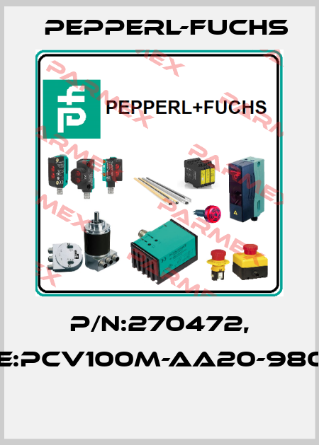 P/N:270472, Type:PCV100M-AA20-980000  Pepperl-Fuchs