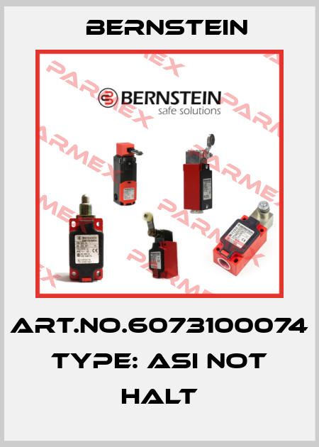Art.No.6073100074 Type: ASI Not Halt Bernstein