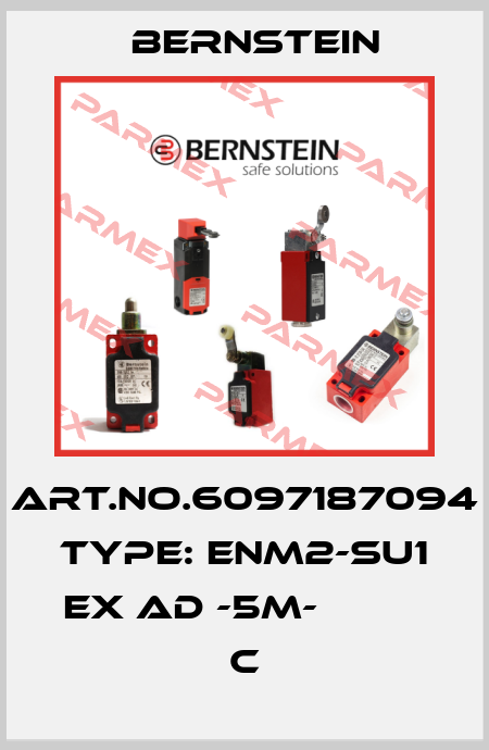 Art.No.6097187094 Type: ENM2-SU1 EX AD -5M-          C Bernstein