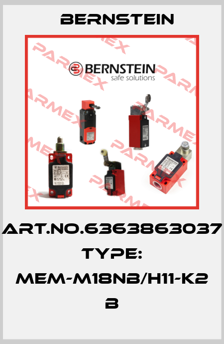 Art.No.6363863037 Type: MEM-M18NB/H11-K2             B Bernstein