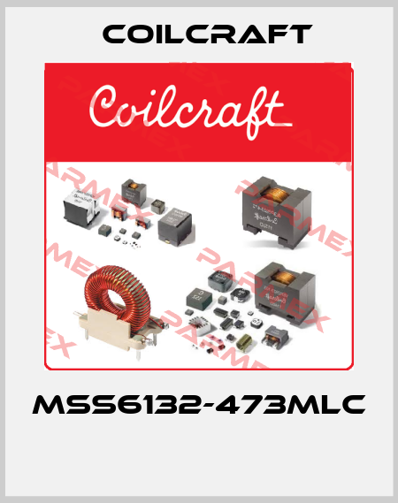 MSS6132-473MLC  Coilcraft