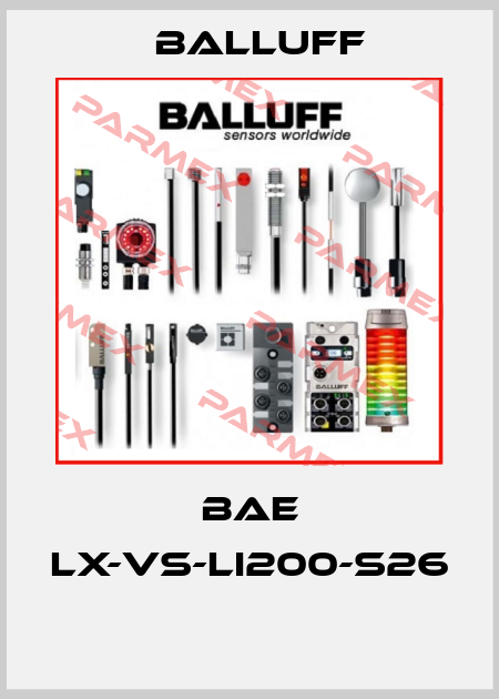 BAE LX-VS-LI200-S26  Balluff