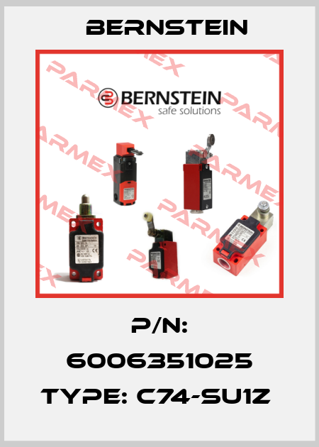 P/N: 6006351025 Type: C74-SU1Z  Bernstein