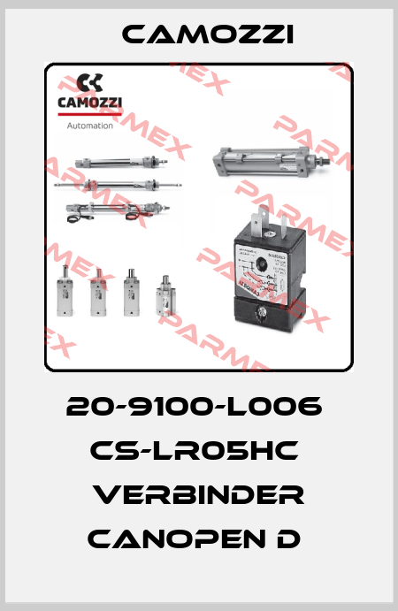 20-9100-L006  CS-LR05HC  VERBINDER CANOPEN D  Camozzi