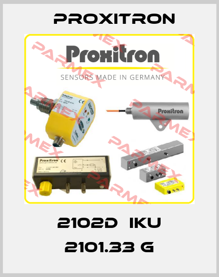 2102D  IKU 2101.33 G Proxitron