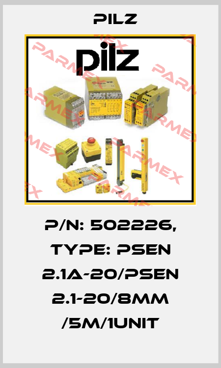 p/n: 502226, Type: PSEN 2.1a-20/PSEN 2.1-20/8mm /5m/1unit Pilz