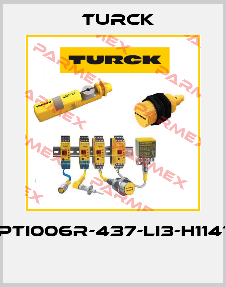PTI006R-437-LI3-H1141  Turck
