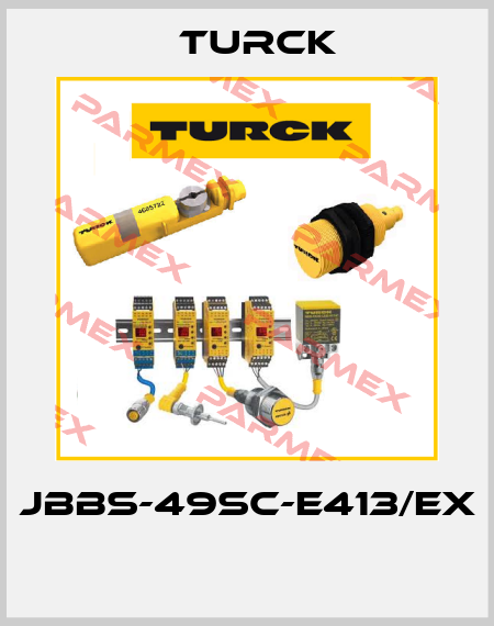 JBBS-49SC-E413/EX  Turck