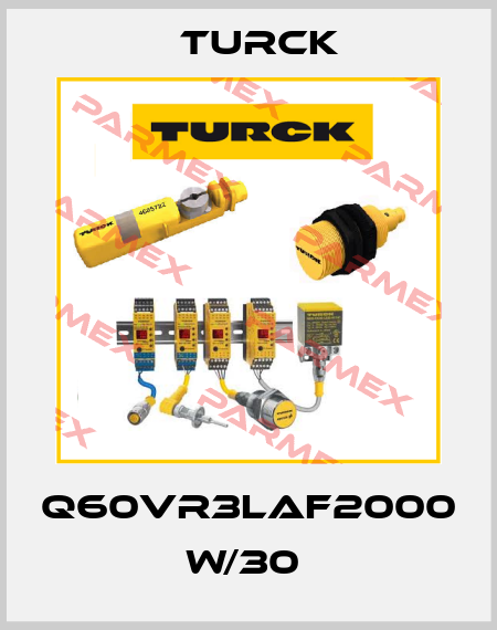 Q60VR3LAF2000 W/30  Turck