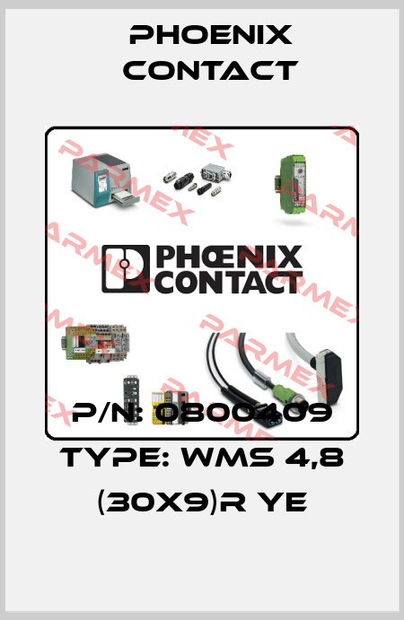 P/N: 0800409 Type: WMS 4,8 (30X9)R YE Phoenix Contact