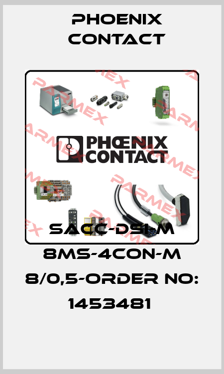 SACC-DSI-M 8MS-4CON-M 8/0,5-ORDER NO: 1453481  Phoenix Contact