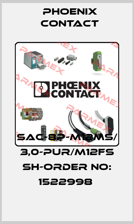 SAC-8P-M12MS/ 3,0-PUR/M12FS SH-ORDER NO: 1522998  Phoenix Contact
