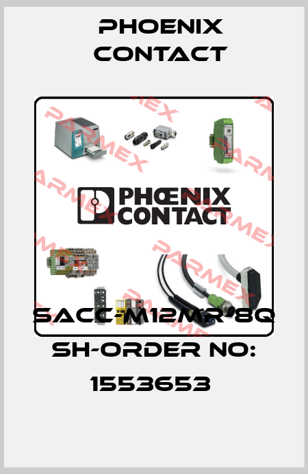 SACC-M12MR-8Q SH-ORDER NO: 1553653  Phoenix Contact