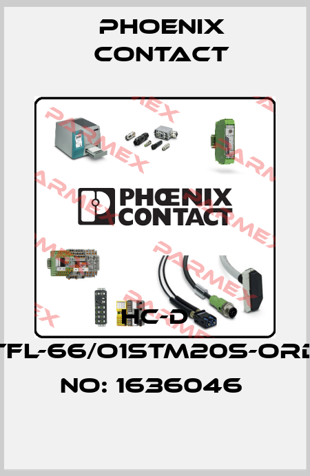 HC-D 15-TFL-66/O1STM20S-ORDER NO: 1636046  Phoenix Contact