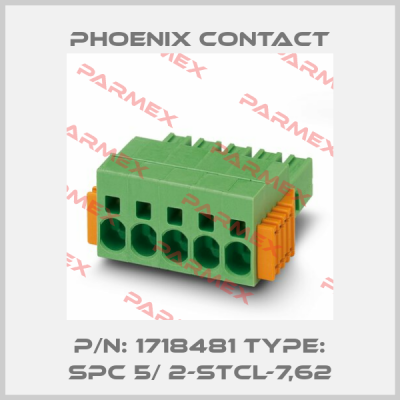 P/N: 1718481 Type: SPC 5/ 2-STCL-7,62 Phoenix Contact