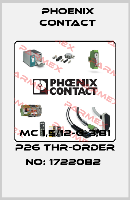 MC 1,5/12-G-3,81 P26 THR-ORDER NO: 1722082  Phoenix Contact
