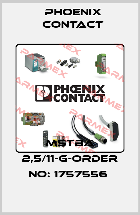 MSTBA 2,5/11-G-ORDER NO: 1757556  Phoenix Contact
