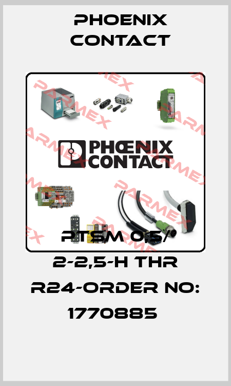 PTSM 0,5/ 2-2,5-H THR R24-ORDER NO: 1770885  Phoenix Contact