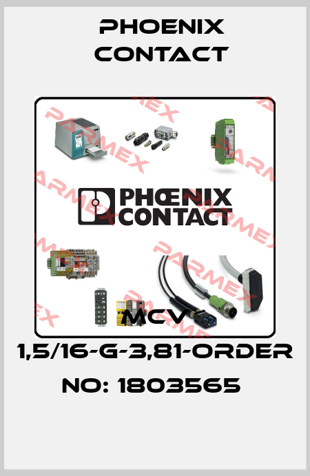 MCV 1,5/16-G-3,81-ORDER NO: 1803565  Phoenix Contact