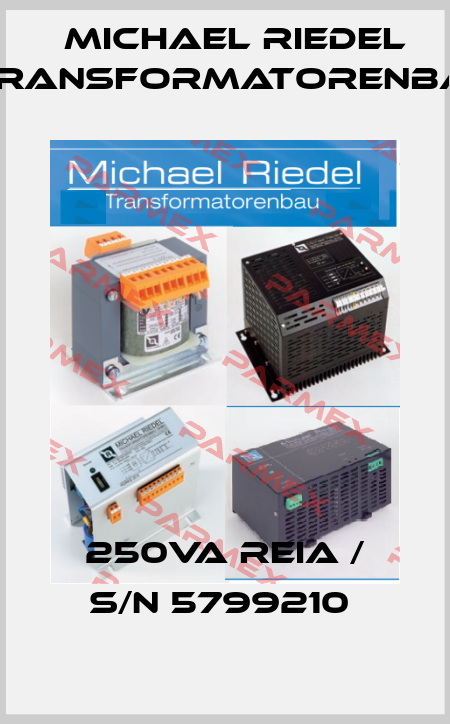 250VA REIA / S/N 5799210  Michael Riedel Transformatorenbau