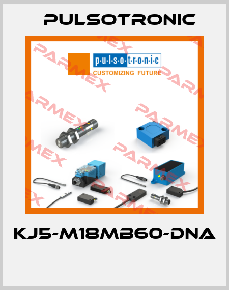 KJ5-M18MB60-DNA  Pulsotronic