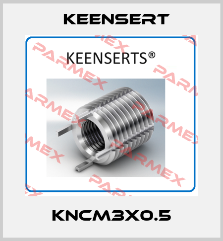 KNCM3X0.5 Keensert