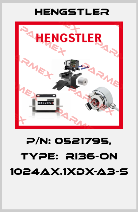 P/N: 0521795, Type:  RI36-ON 1024AX.1XDX-A3-S  Hengstler