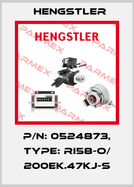 p/n: 0524873, Type: RI58-O/ 200EK.47KJ-S Hengstler