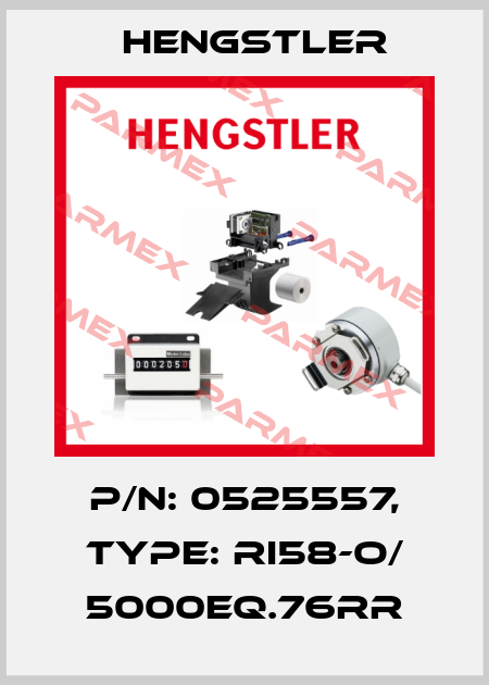 p/n: 0525557, Type: RI58-O/ 5000EQ.76RR Hengstler