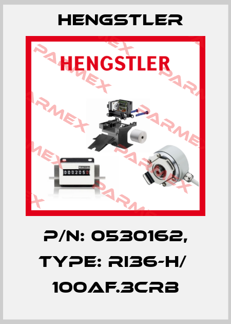 p/n: 0530162, Type: RI36-H/  100AF.3CRB Hengstler
