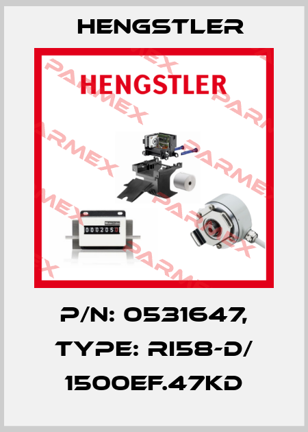 p/n: 0531647, Type: RI58-D/ 1500EF.47KD Hengstler
