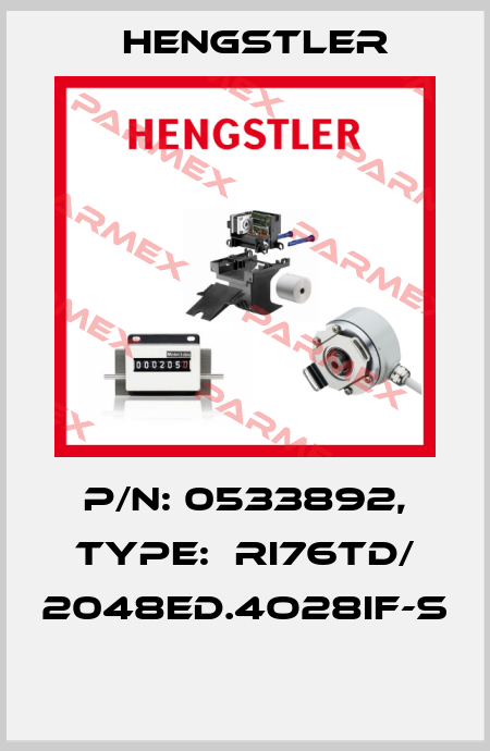 P/N: 0533892, Type:  RI76TD/ 2048ED.4O28IF-S  Hengstler