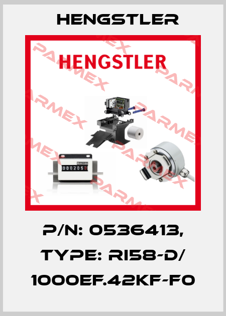 p/n: 0536413, Type: RI58-D/ 1000EF.42KF-F0 Hengstler