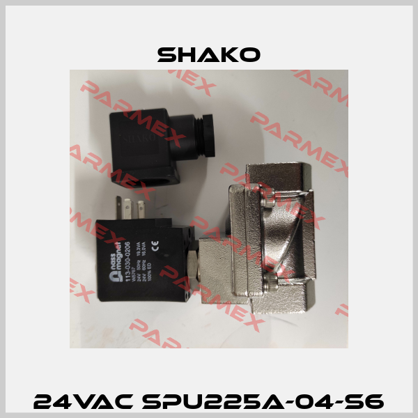 24VAC SPU225A-04-S6 SHAKO