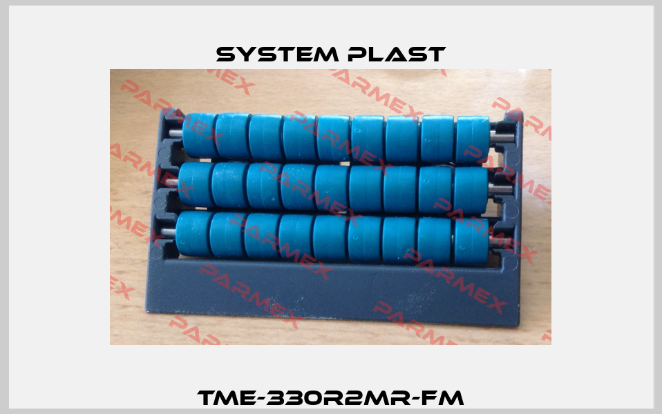 TME-330R2MR-FM System Plast