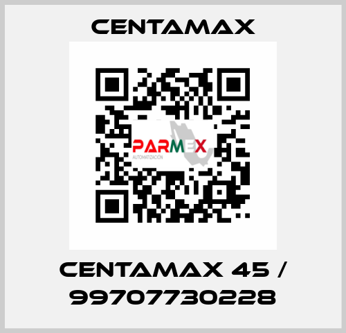 Centamax 45 / 99707730228 CENTAMAX
