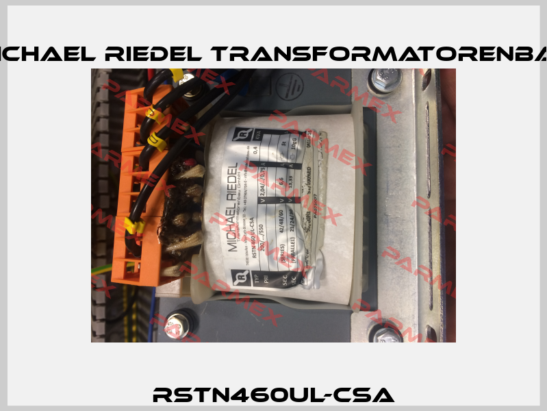 RSTN460UL-CSA Michael Riedel Transformatorenbau