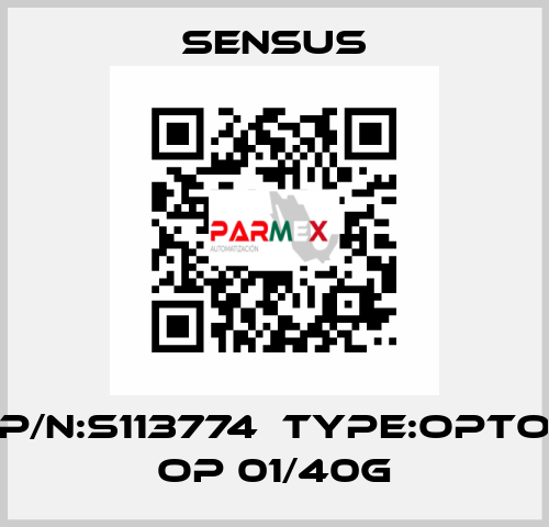 P/N:S113774  Type:Opto OP 01/40G Sensus