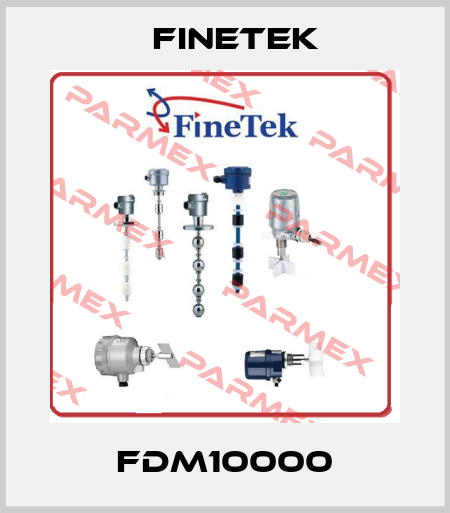 FDM10000 Finetek