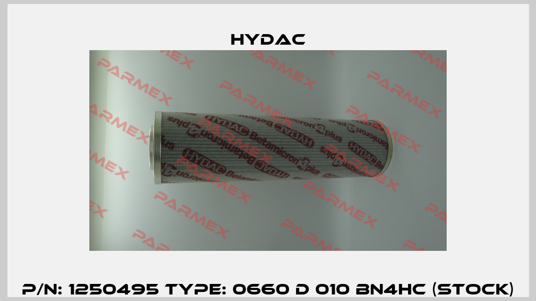 P/N: 1250495 Type: 0660 D 010 BN4HC (stock) Hydac